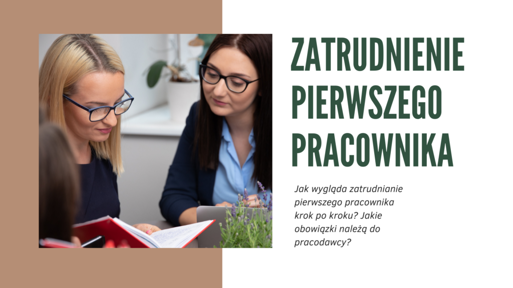 Zatrudnienie pracownika po raz pierwszy